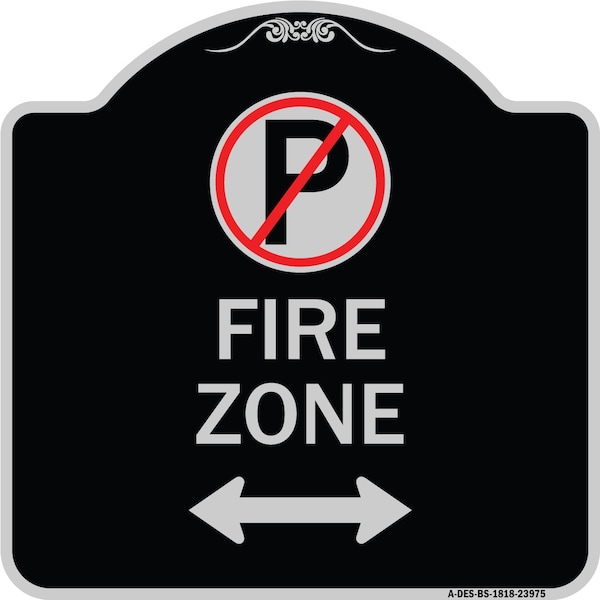 Fire Zone Heavy-Gauge Aluminum Architectural Sign, 18" x 18", BS-1818-23975